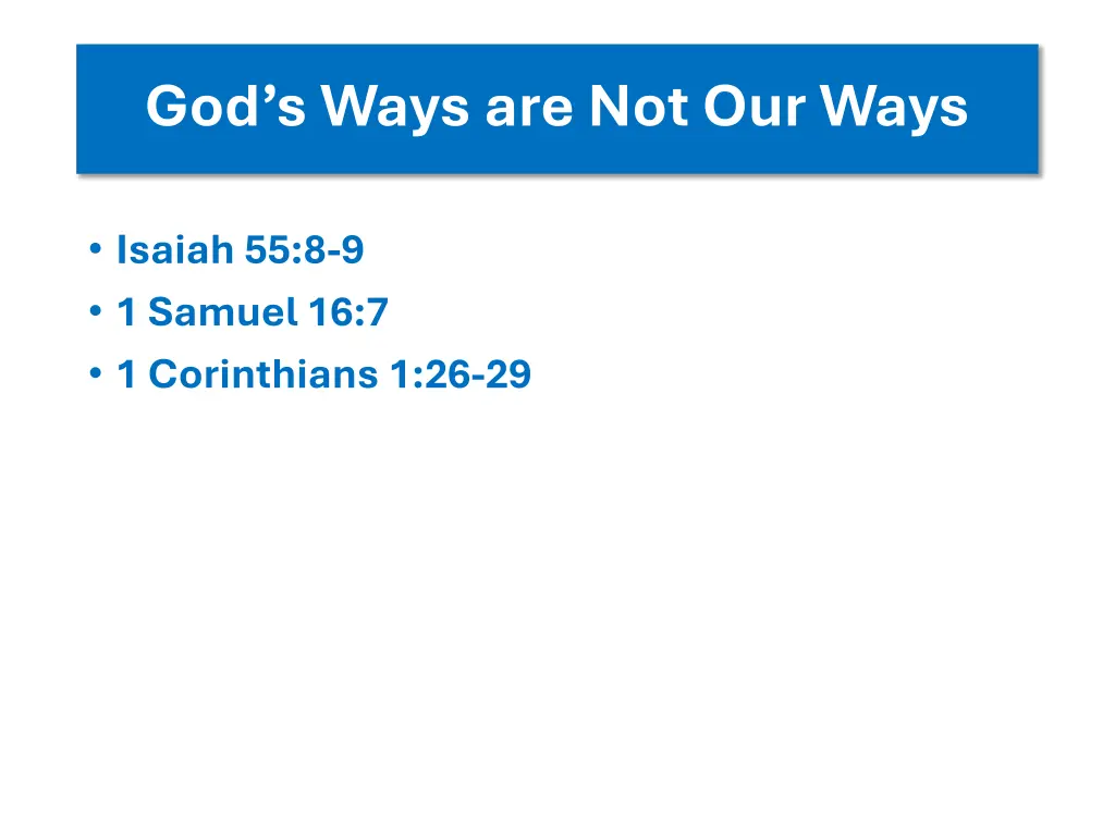 god s ways are not our ways