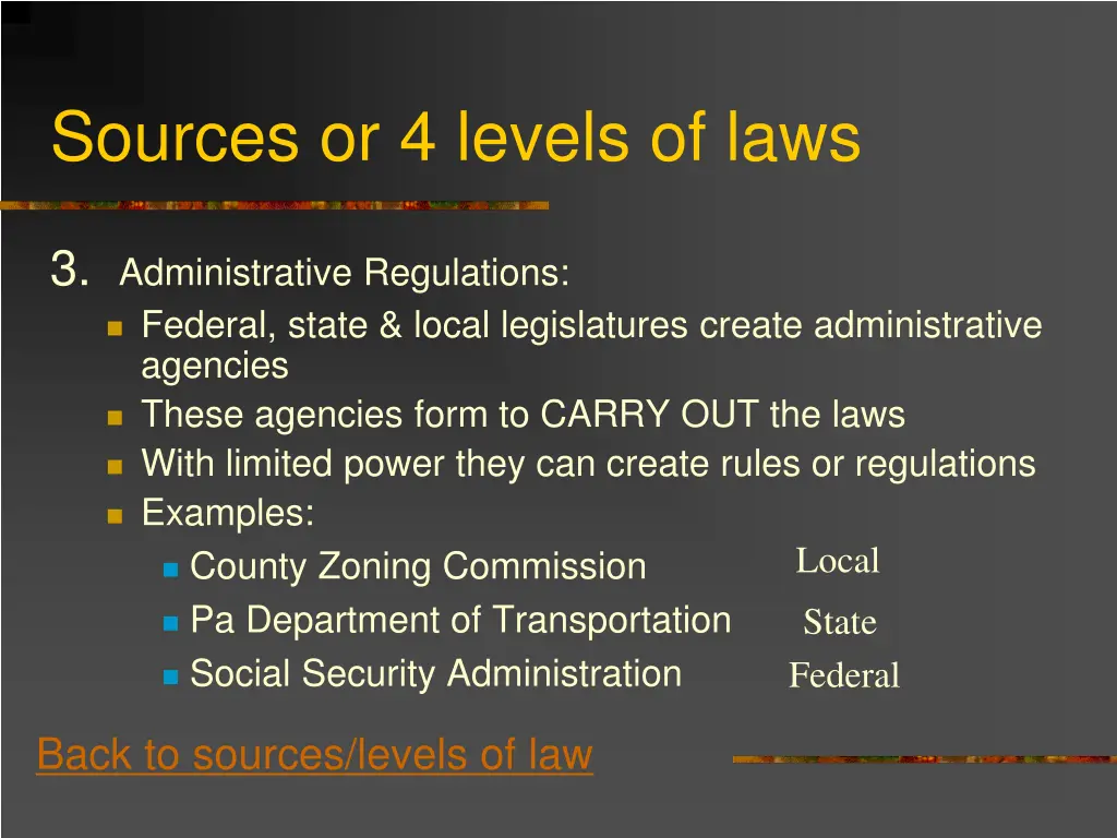 sources or 4 levels of laws 3