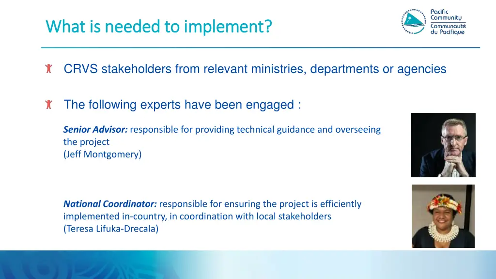 what is needed to implement what is needed