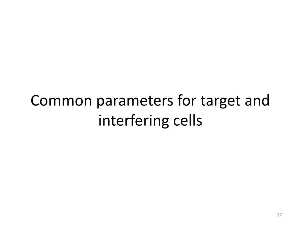 common parameters for target and interfering cells