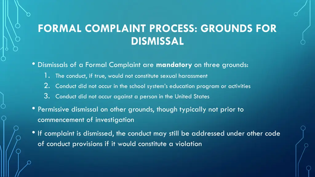 formal complaint process grounds for dismissal