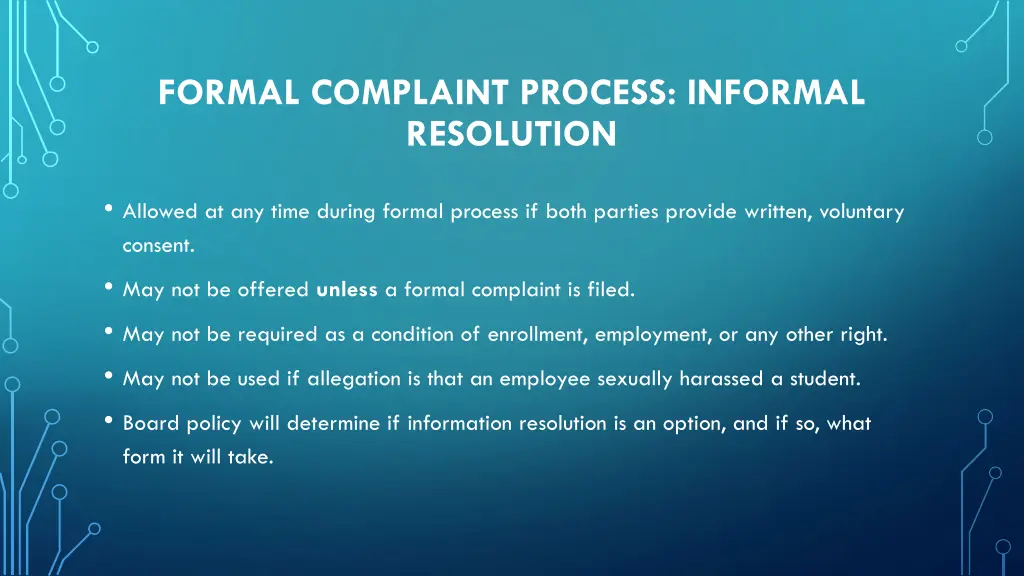 formal complaint process informal resolution