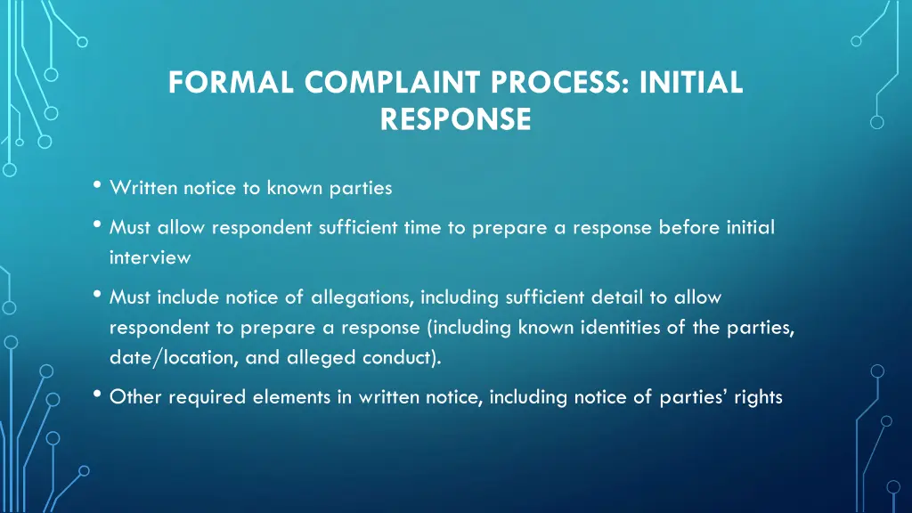 formal complaint process initial response