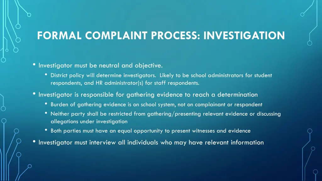 formal complaint process investigation