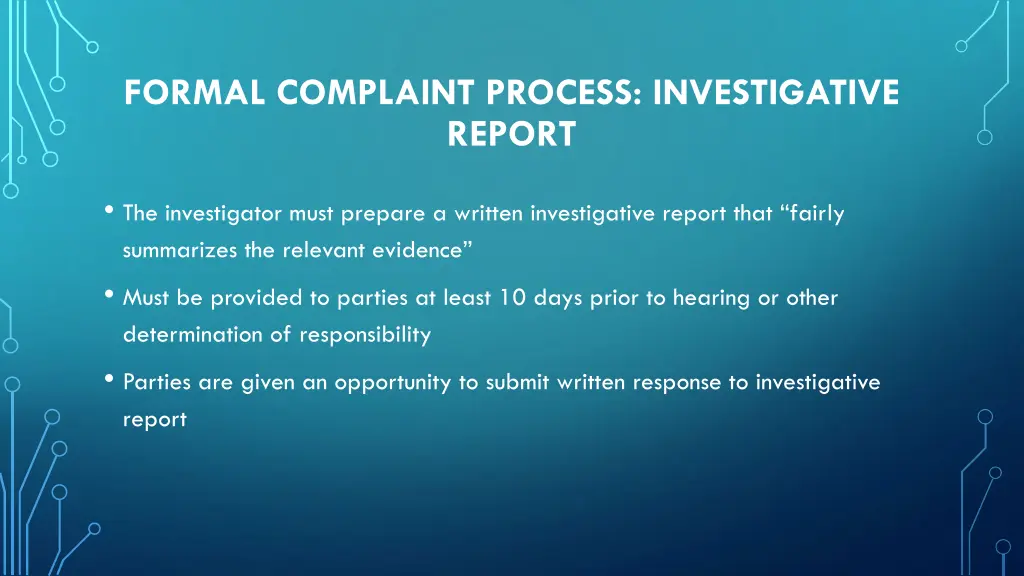 formal complaint process investigative report