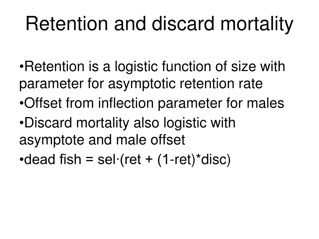 retention and discard mortality