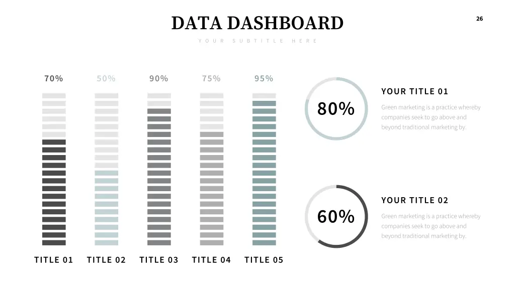 data dashboard y o u r s u b t i t l e h e r e