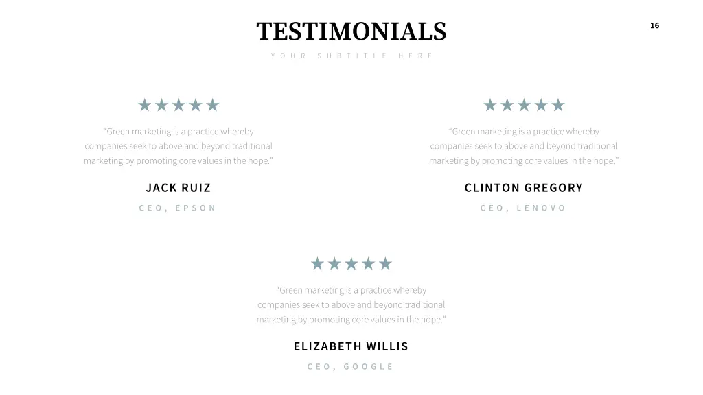 testimonials y o u r s u b t i t l e h e r e