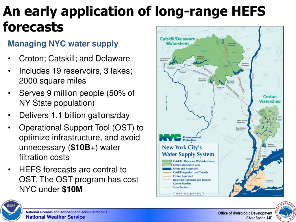 an early application of long range hefs forecasts
