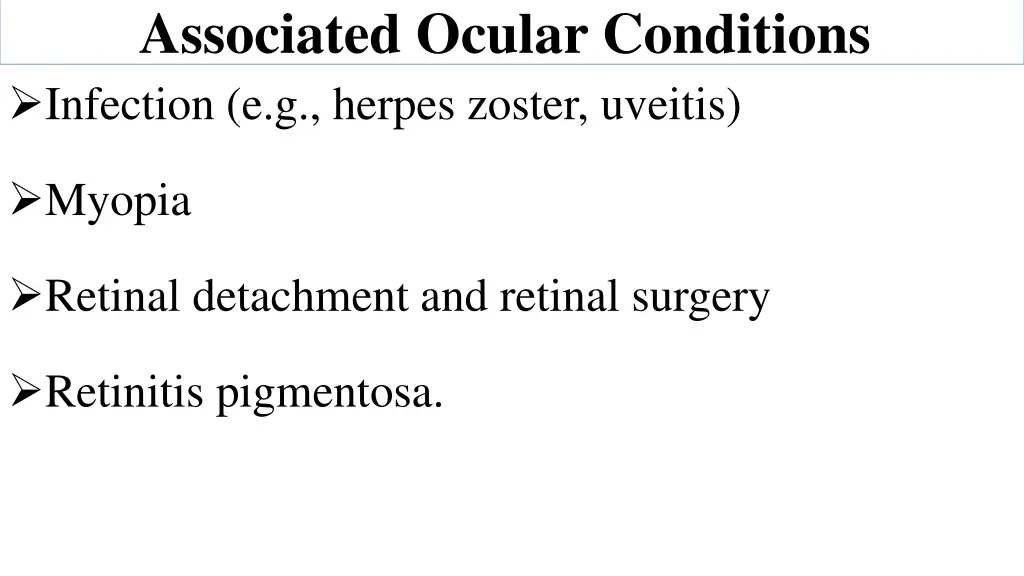 associated ocular conditions