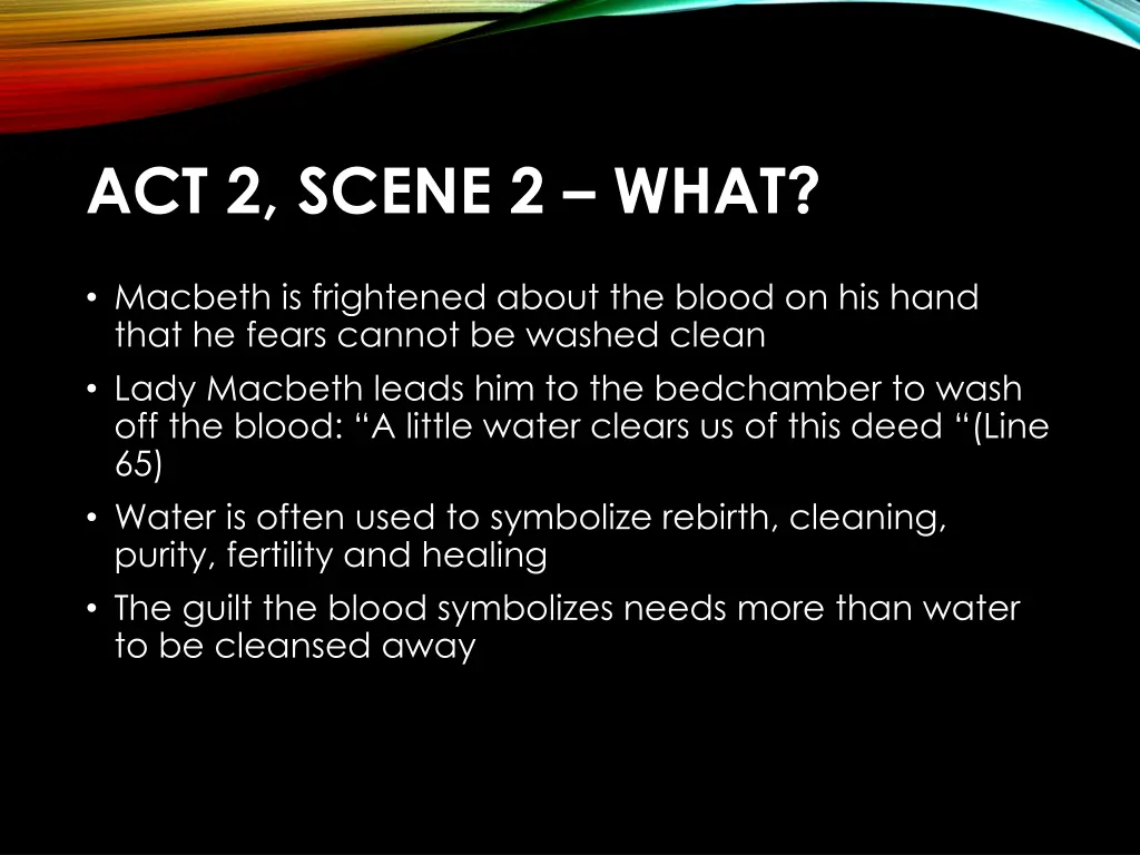 act 2 scene 2 what 1