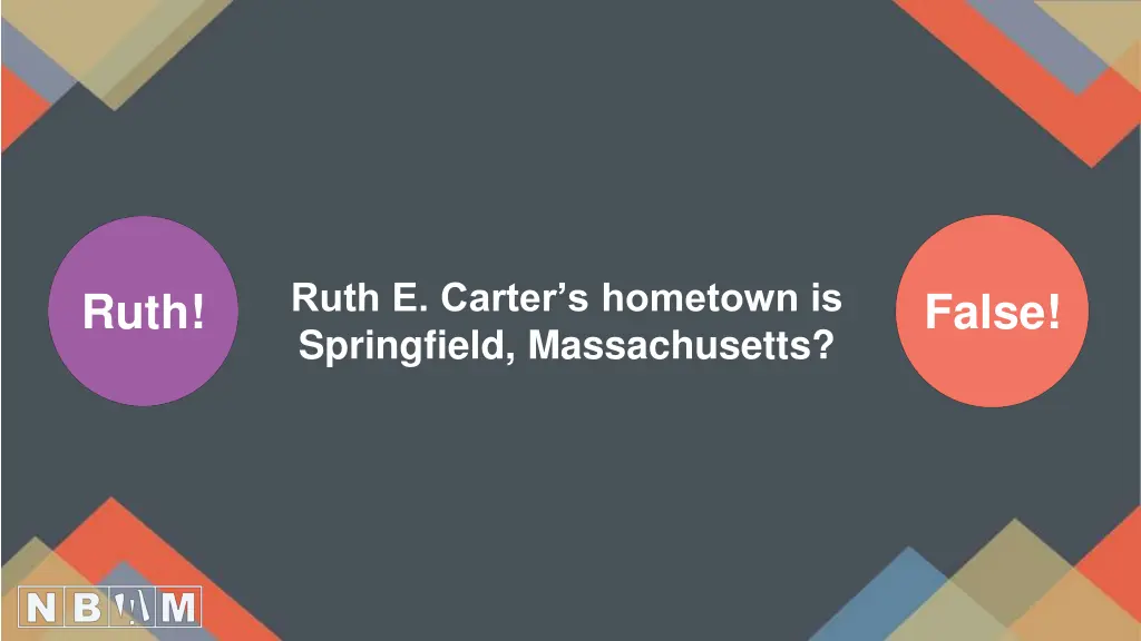 ruth e carter s hometown is springfield