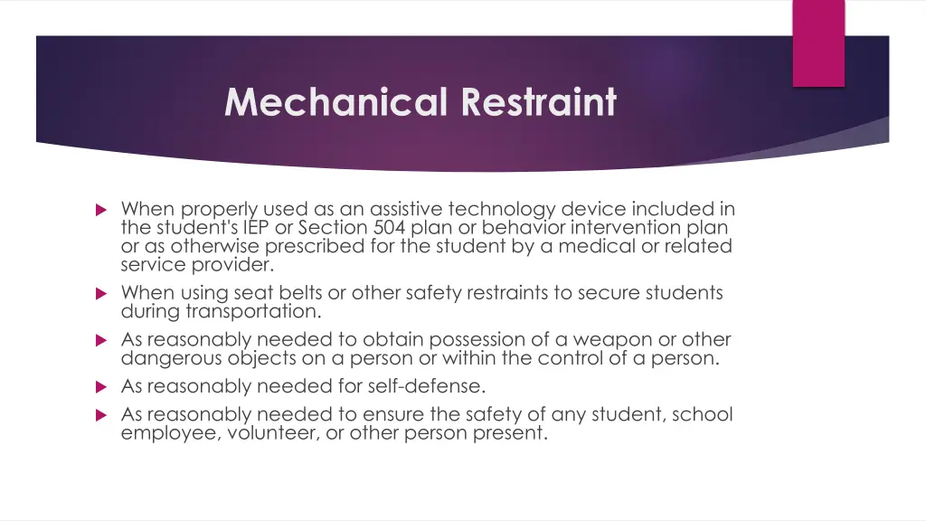 mechanical restraint