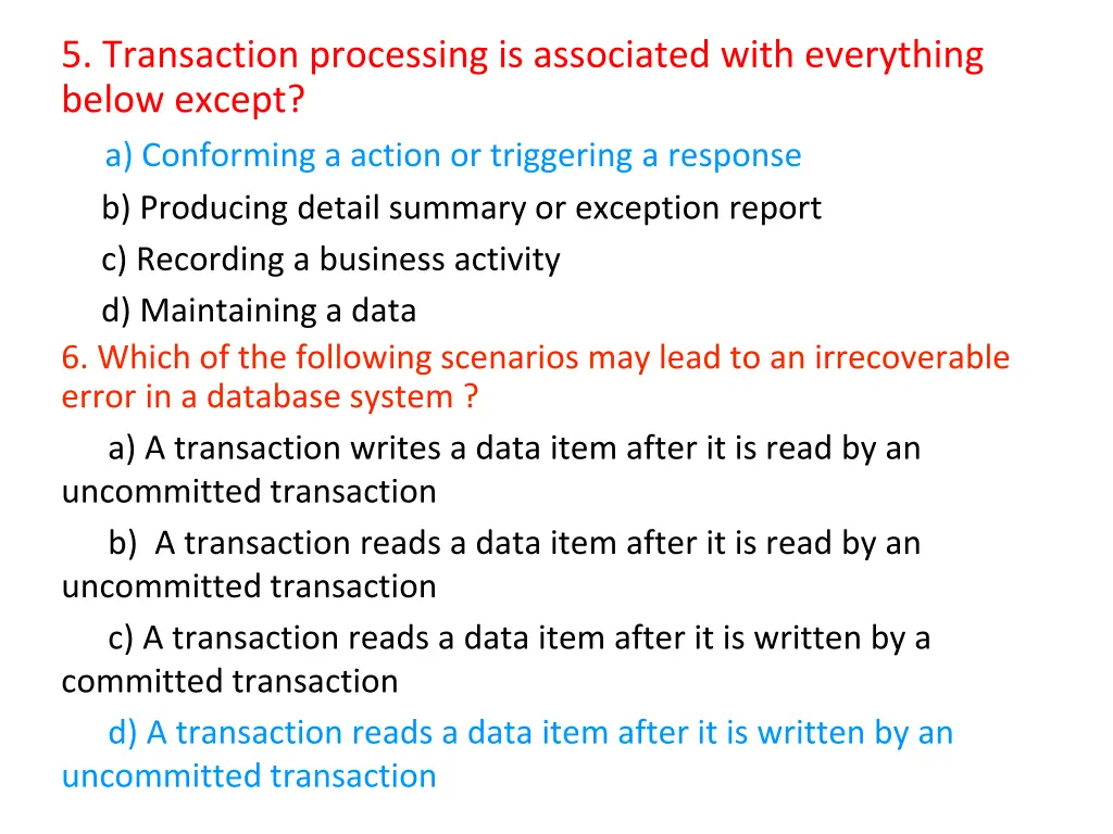 5 transaction processing is associated with