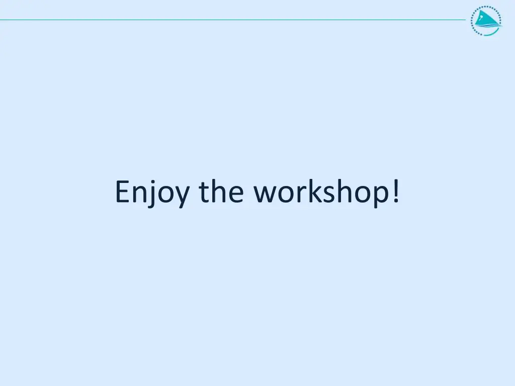enjoy the workshop