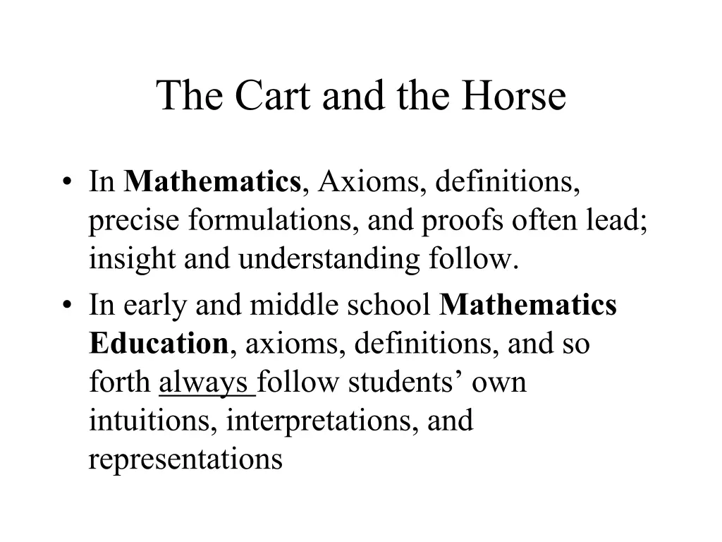 the cart and the horse
