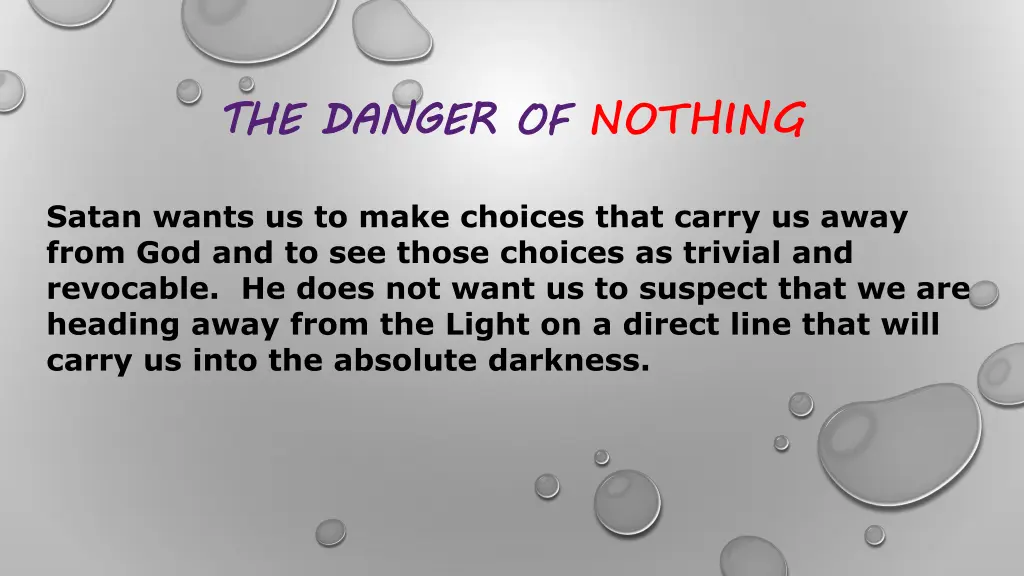 the danger of