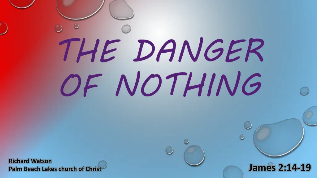 the danger of nothing