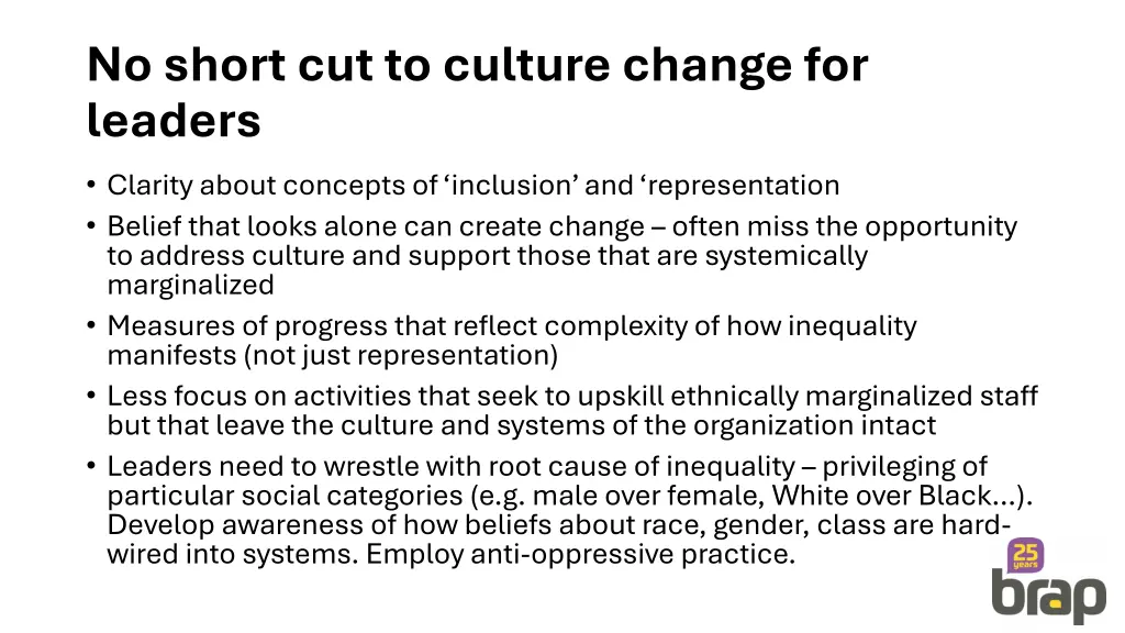 no short cut to culture change for leaders