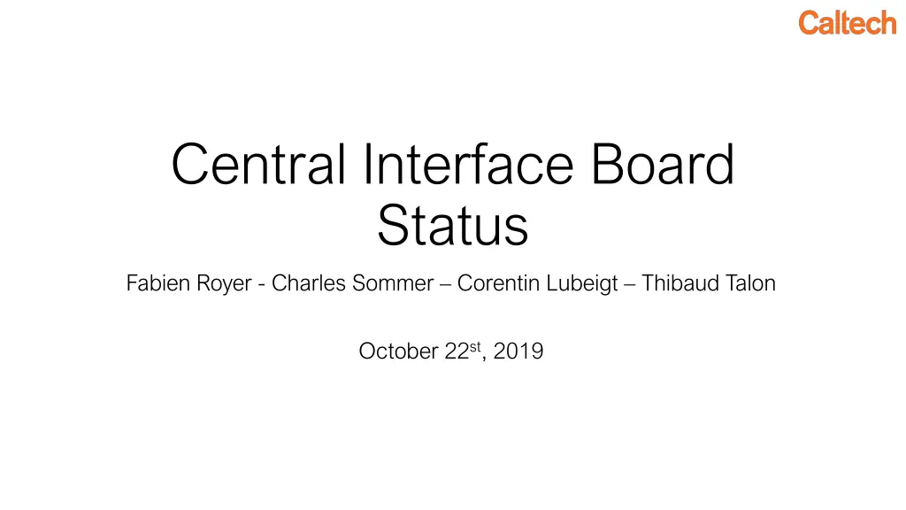 central interface board status fabien royer
