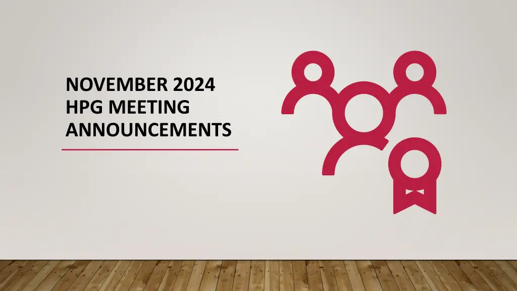 november 2024 hpg meeting announcements