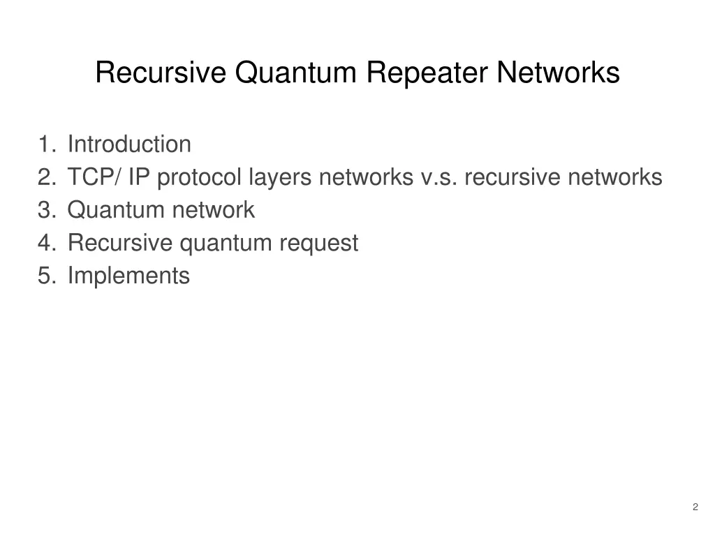 recursive quantum repeater networks 1