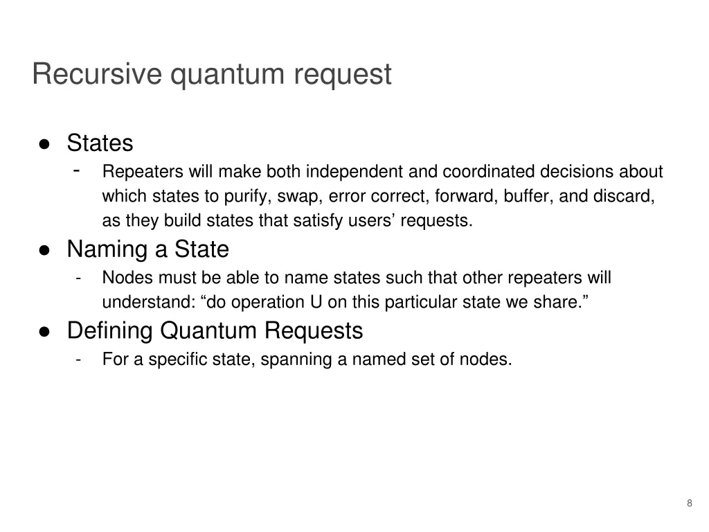 recursive quantum request