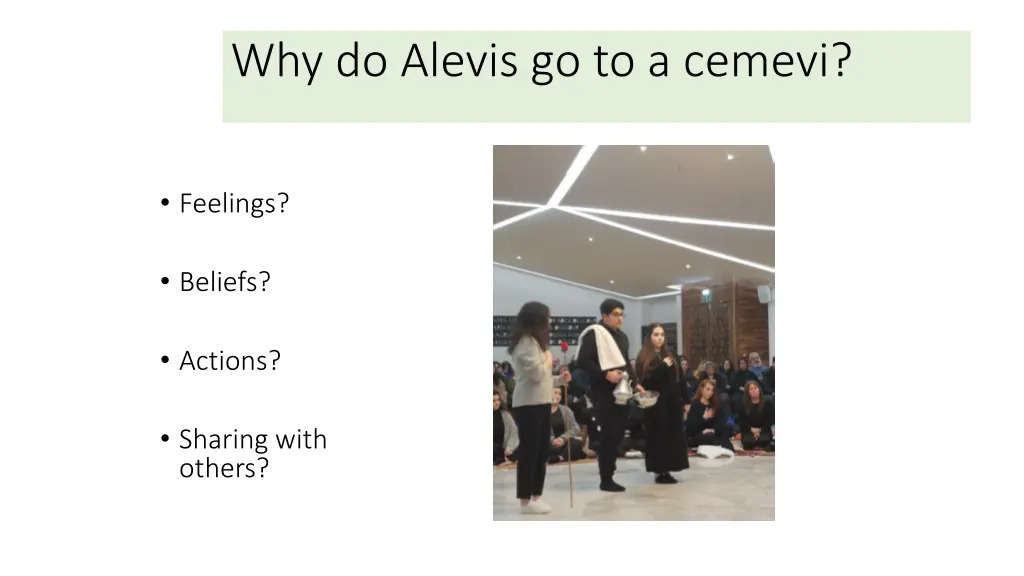why do alevis go to a cemevi
