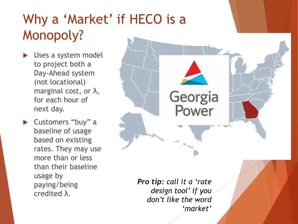why a market if heco is a monopoly