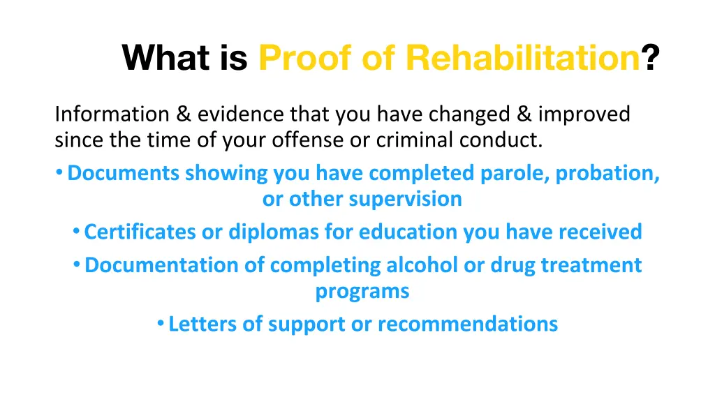 what is proof of rehabilitation
