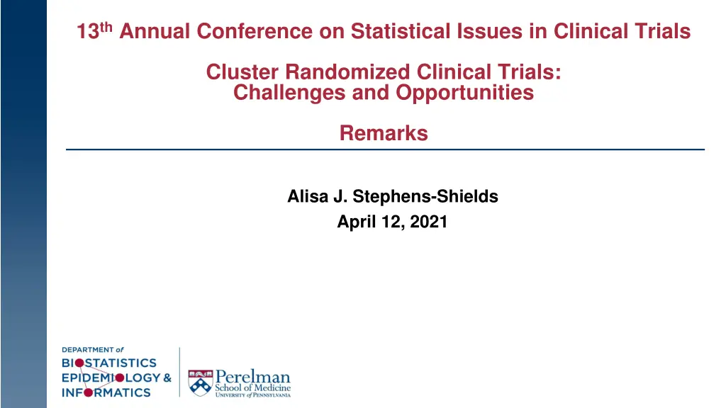 13 th annual conference on statistical issues