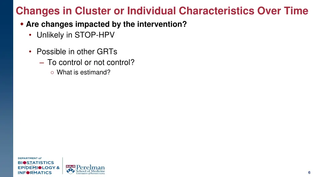 changes in cluster or individual characteristics
