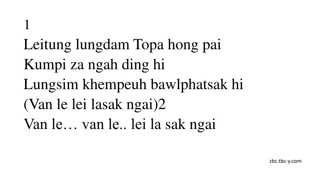 1 leitung lungdam topa hong pai kumpi za ngah