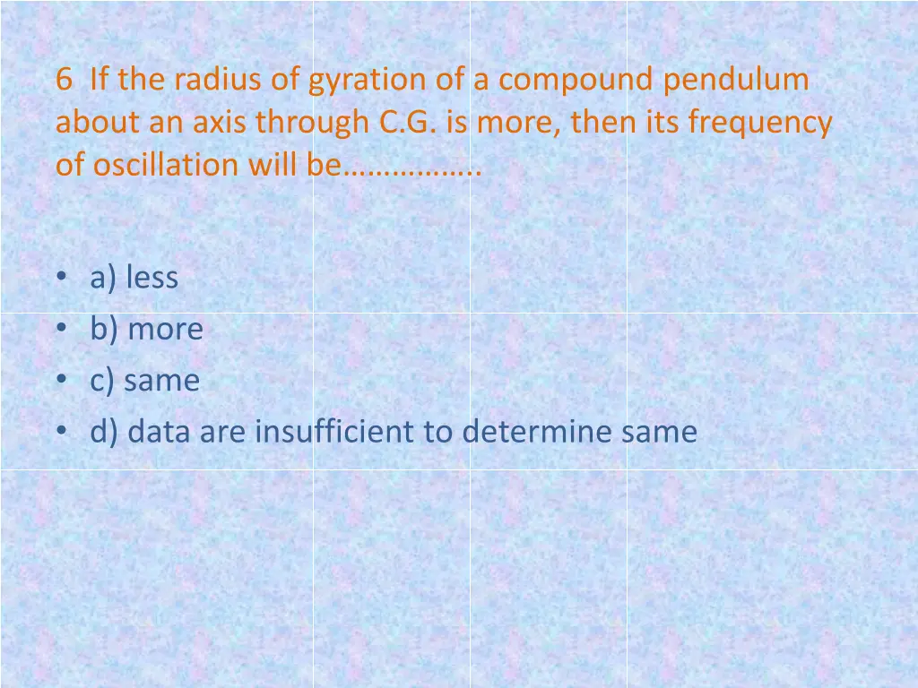 6 if the radius of gyration of a compound