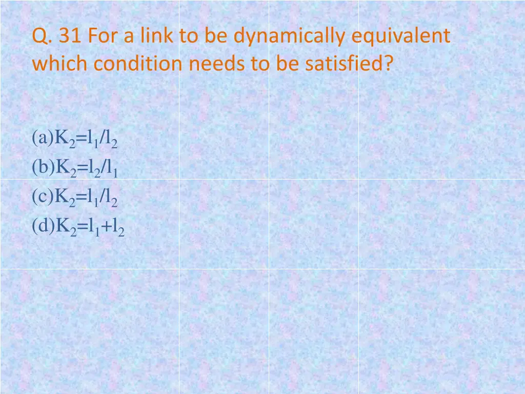q 31 for a link to be dynamically equivalent