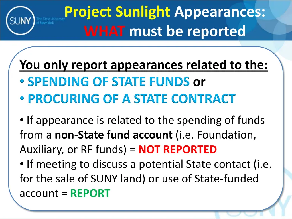 project sunlight appearances what must be reported