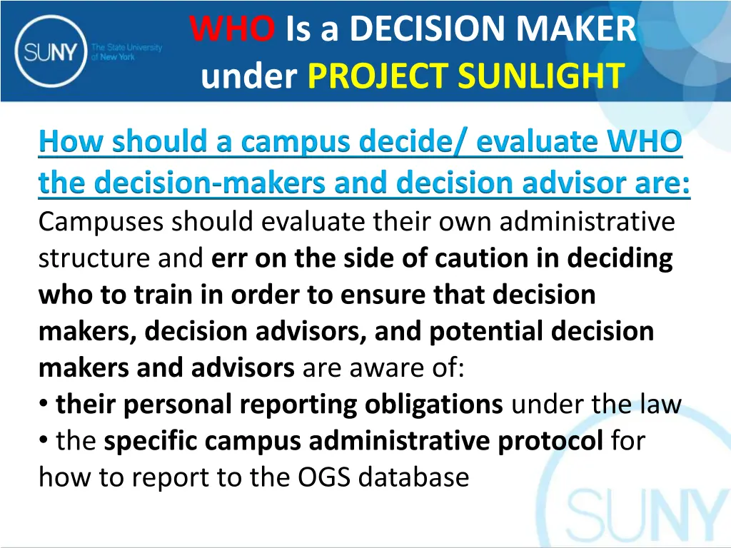 who is a decision maker under project sunlight 2