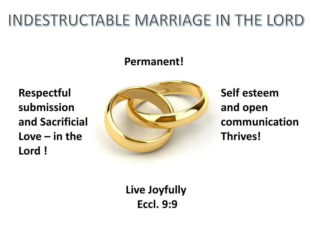 indestructable marriage in the lord