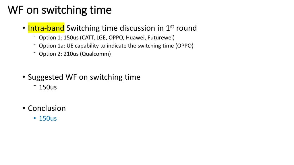 wf on switching time wf on switching time
