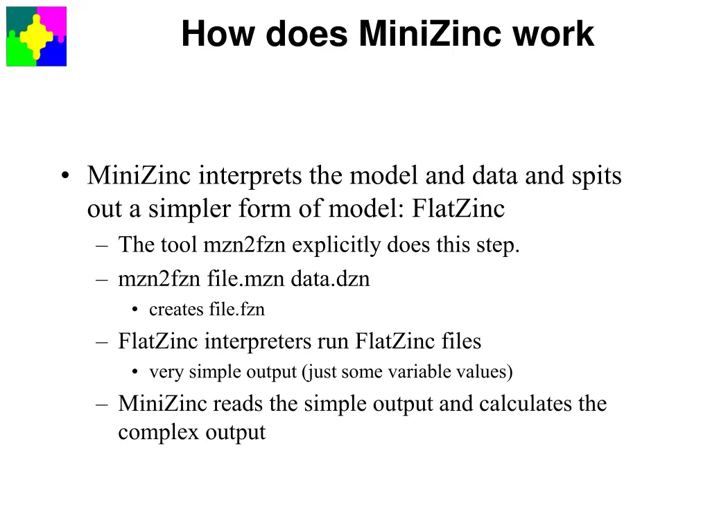 how does minizinc work