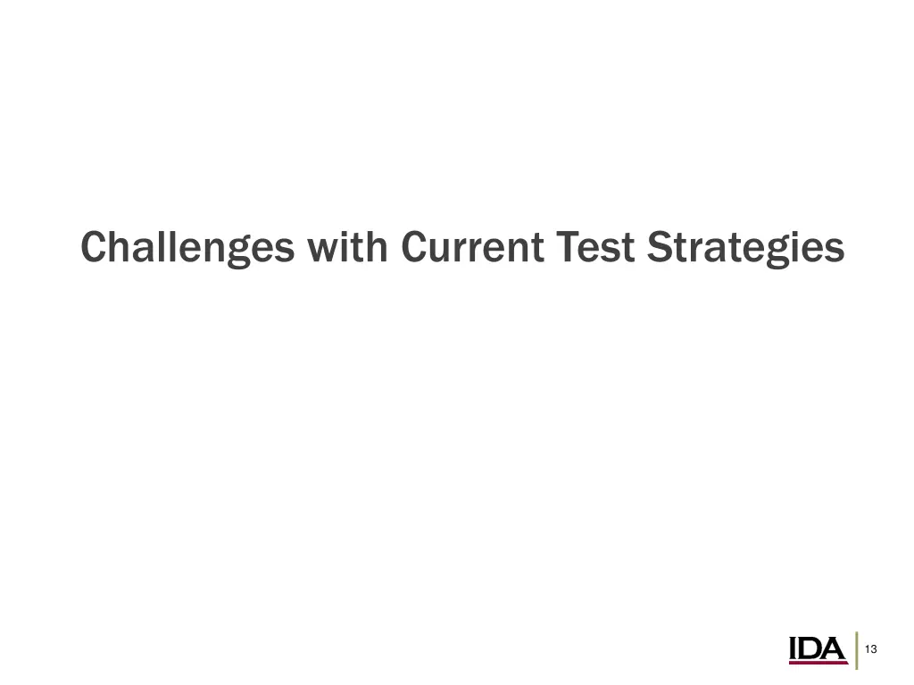challenges with current test strategies