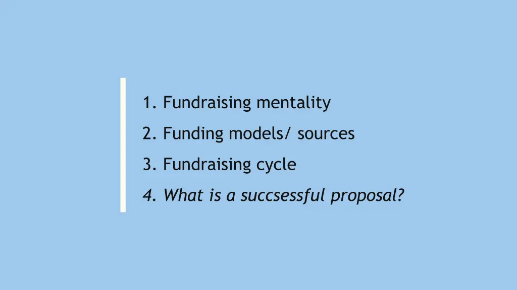 1 fundraising mentality