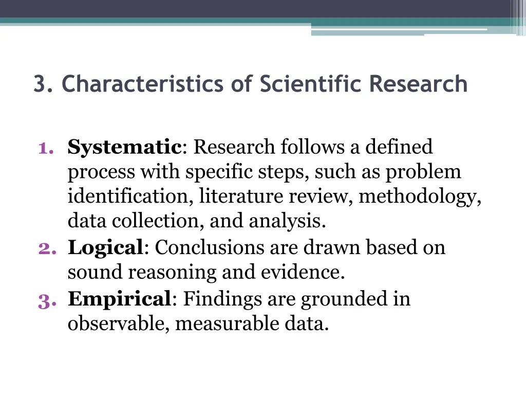 3 characteristics of scientific research