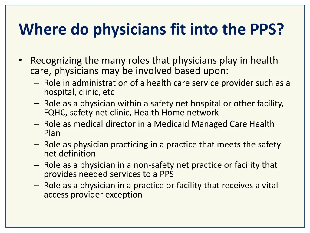 where do physicians fit into the pps