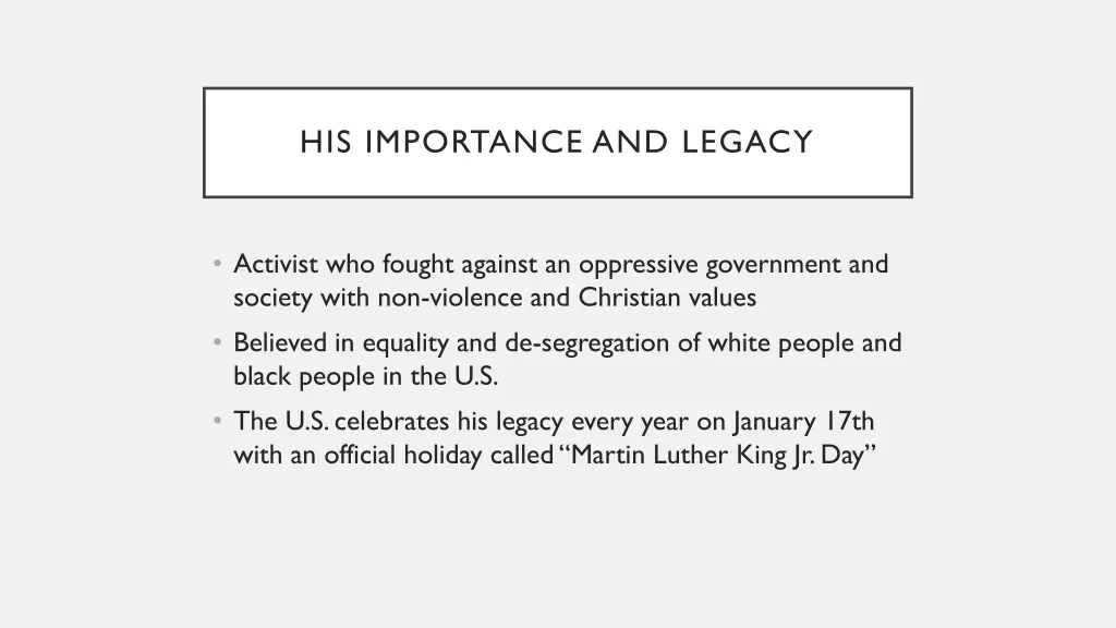 his importance and legacy