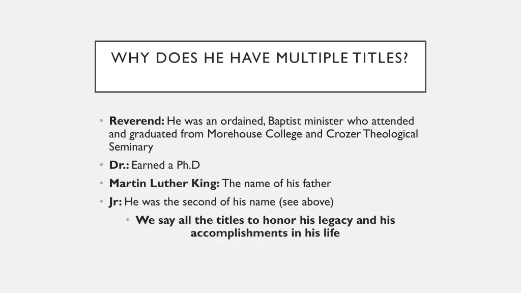 why does he have multiple titles