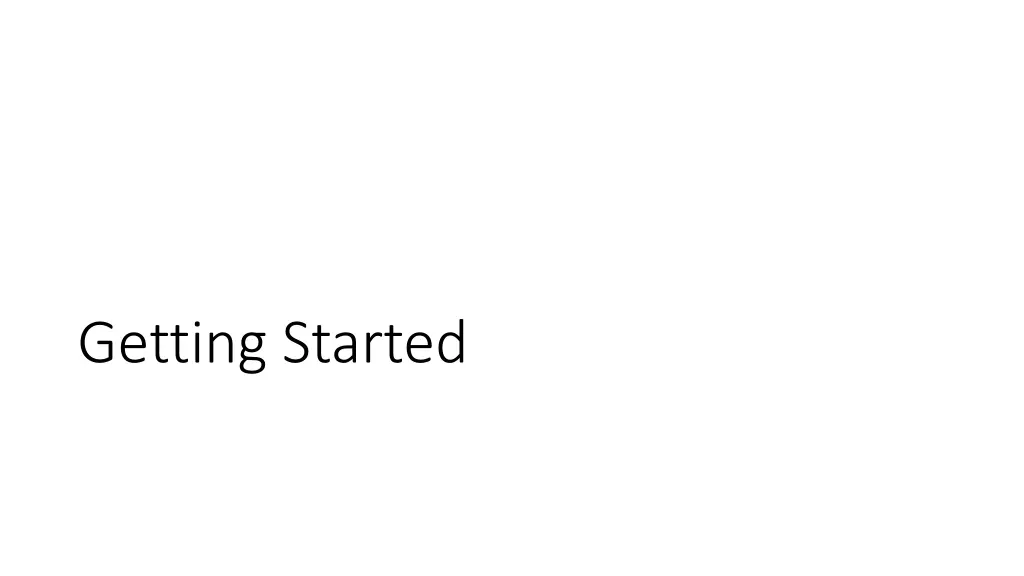 getting started