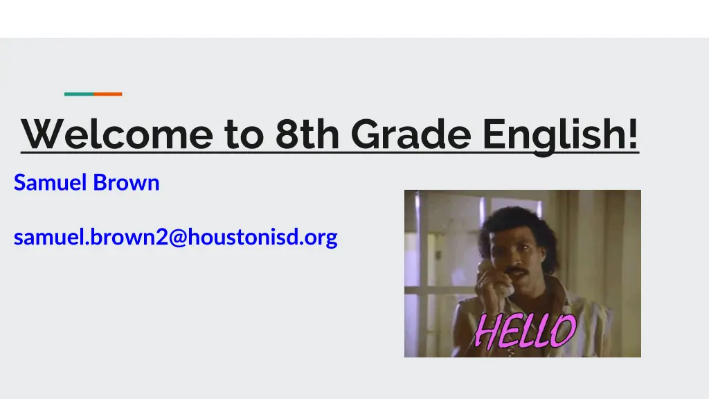 welcome to 8th grade english samuel brown