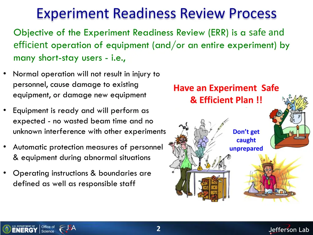 experiment readiness review process objective