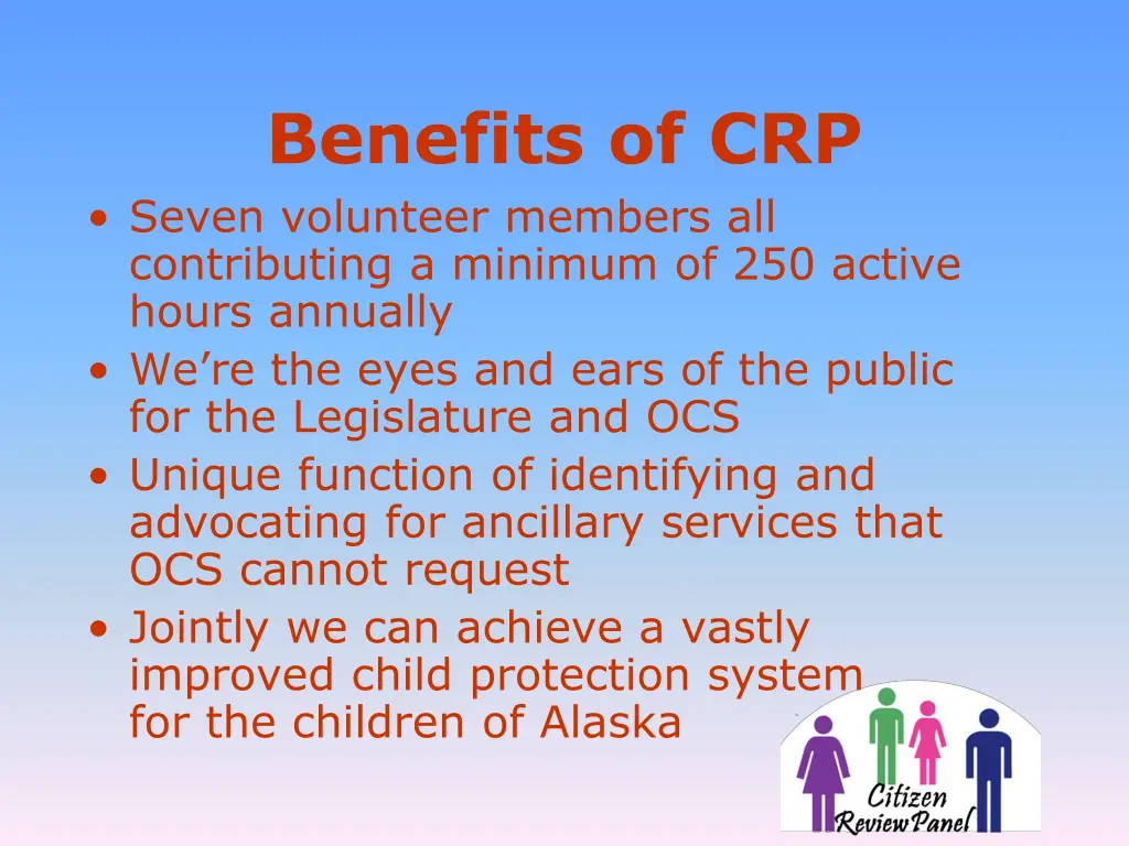 benefits of crp seven volunteer members